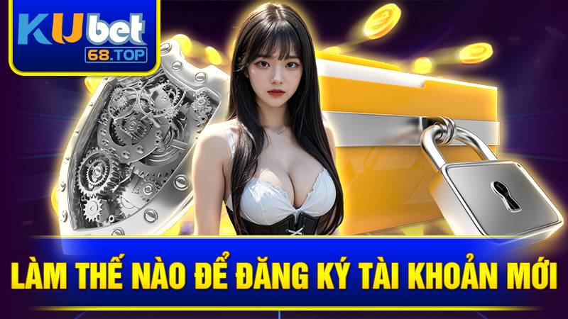 KUBET 37 Người chơi vào trang Kubet chính thức là tạo tài khoản mới dễ dàng