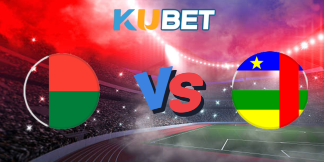 Nhận định Madagascar vs Trung Phi lúc 21h00 ngày 13/08 9 nhan dinh madagascar vs trung phi 6